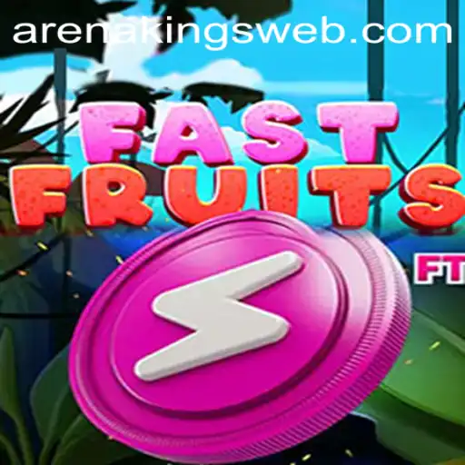 FastFruits: Dominating the Arena Kings