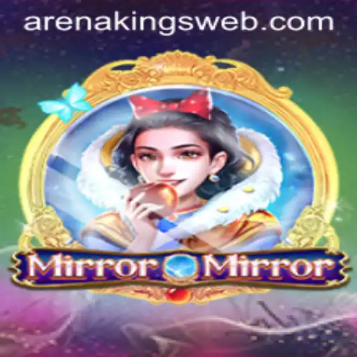 Exploring the World of MirrorMirror and the Arena Kings