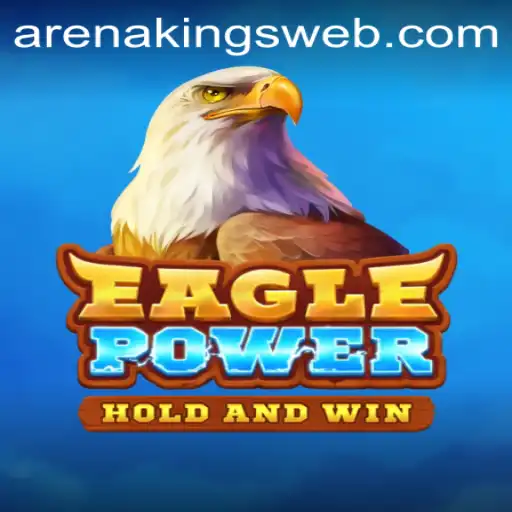 EaglePower: Arena Kings - A Thrilling Gaming Experience