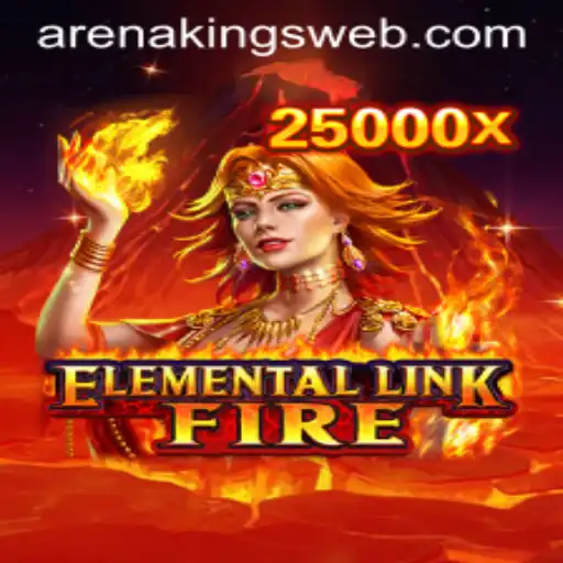 ElementalLinkFire: Unleashing the Power of Arena Kings