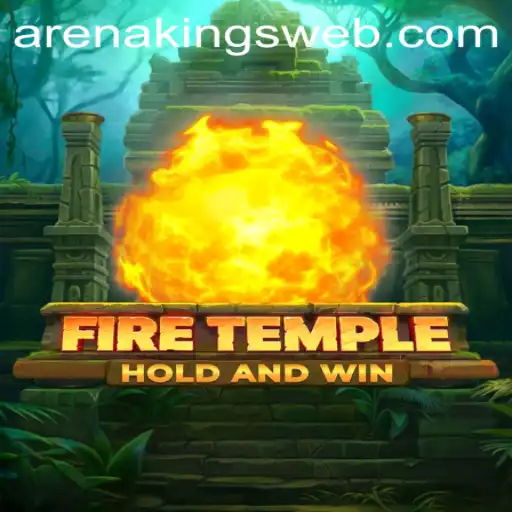 Exploring FireTemple: The Thrilling World of Arena Kings